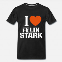 Tshirt I love Felix Stark